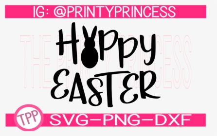 Happy Easter Svg Design File Svg Png Dxf Example Image - Graphic Design, Transparent Png, Transparent PNG