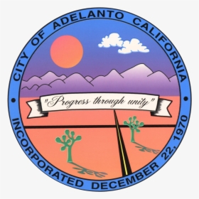 Seal Of Adelanto, California - City Of Adelanto, HD Png Download, Transparent PNG
