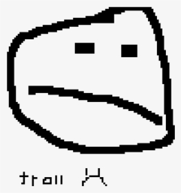 Troll Face Sad Troll Face Sad Sad Troll Meme By - Sad Trollface Transparent  PNG - 375x360 - Free Download on NicePNG