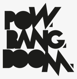 Pow Bang Boom , Png Download - Graphic Design, Transparent Png, Transparent PNG