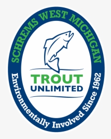 Schrems Logo Transparent Bkg White Border - Trout Unlimited, HD Png Download, Transparent PNG