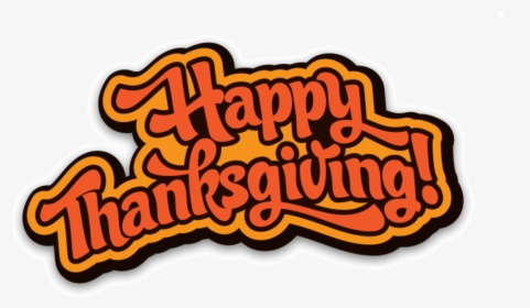 Transparent Happy Thanksgiving Png, Png Download, Transparent PNG