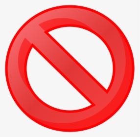 Clip Art Not Allowed Symbol - Not Allowed Sign No Background, HD Png Download, Transparent PNG
