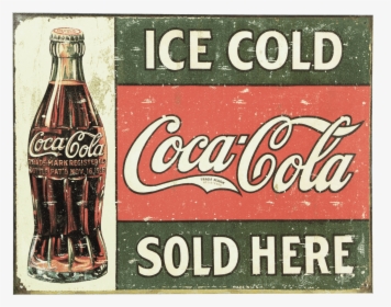 Coca Cola Sold Here Vintage Metal Sign - 50s Coca Cola Sign, HD Png Download, Transparent PNG