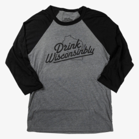 Drink Wisconsinbly Baseball Outfielder T-shirt - Long-sleeved T-shirt, HD Png Download, Transparent PNG