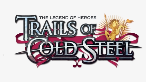 The Legend Of Heroes Trails Of Cold Steel - Legend Of Heroes Trails Of Cold Steel Logo, HD Png Download, Transparent PNG