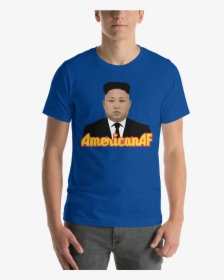Kim Jong Un Americanaf Tee - T-shirt, HD Png Download, Transparent PNG
