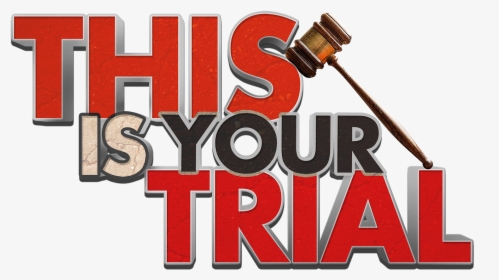 This Is Your Trial Kids Comedy Workshop - Gavel, HD Png Download, Transparent PNG