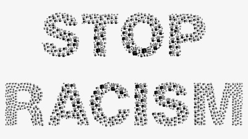 Stop Racism Black Clip Arts - Stop Racism Black And White, HD Png Download, Transparent PNG