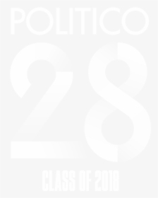 Politico Class Of 2018, HD Png Download, Transparent PNG