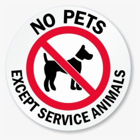 No Pets Except Service Animals Signs, HD Png Download, Transparent PNG