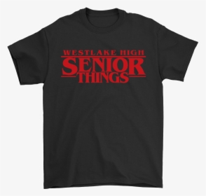Stranger Things Westlake High Senior Things Premium - Thrasher Japan T Shirt, HD Png Download, Transparent PNG