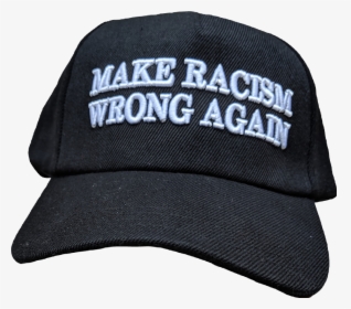 #racism #maga #hat #makeracistsafraidagain - Baseball Cap, HD Png Download, Transparent PNG
