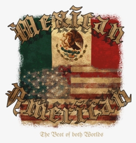 Transparent Mexican Flag Png - Mexican American T Shirt, Png Download, Transparent PNG
