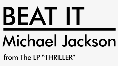 «beat It» Vinyl Single Text - Beat It Michael Jackson Png, Transparent Png, Transparent PNG