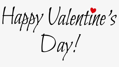 Happy Valentines Day Black And White Transparent Png - Happy Valentines Day Transparent Background, Png Download, Transparent PNG