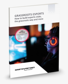 Martin Fritzen Grassroots Esports Ebook - Addicted To Fortnite, HD Png Download, Transparent PNG