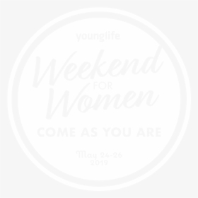 Young Life Weekend For Women At Rockridge Canyon - Circle, HD Png Download, Transparent PNG