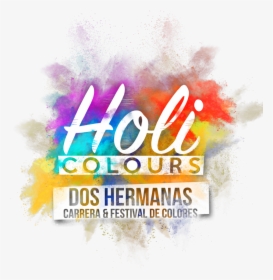 Logo Dos Hermanas Holi Carrera Y Festival - Poster, HD Png Download, Transparent PNG