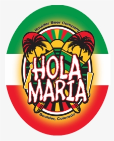 Hola Mario Oval No Bg - Boulder Beer Hola Maria Mexican Style Ale, HD Png Download, Transparent PNG