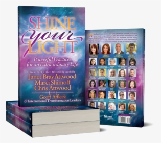 Shine Your Light Powerful Practices For An Extraordinary - Flyer, HD Png Download, Transparent PNG