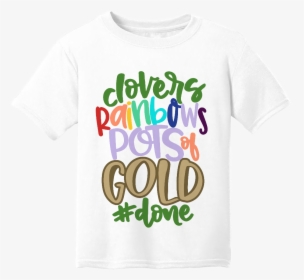 Transparent Rainbow Pot Of Gold Png - Active Shirt, Png Download, Transparent PNG