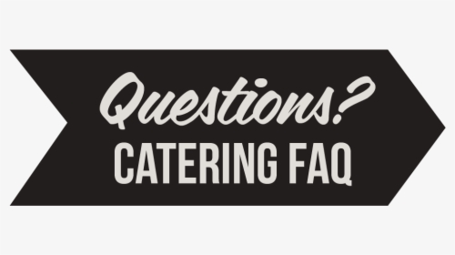 Martin S Bbq Catering Catering Faq - Calligraphy, HD Png Download, Transparent PNG