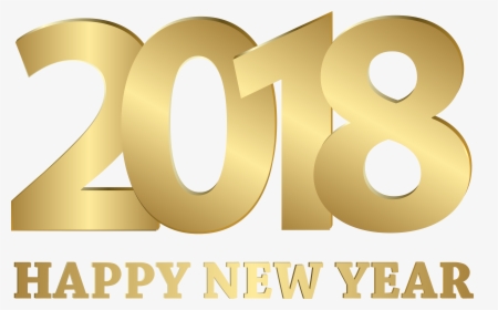 Happy New Year 2018 Transparent, Hd Png Download , - Happy New Year 2018 Transparent, Png Download, Transparent PNG