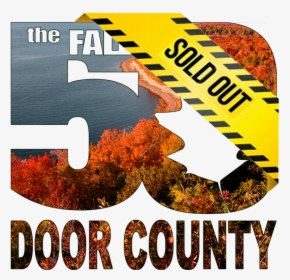 Fall 50 Door County Sold Out - Sold Out, HD Png Download, Transparent PNG