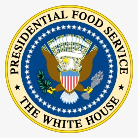 President Food Service The White House - Presidential Seal Of The United, HD Png Download, Transparent PNG