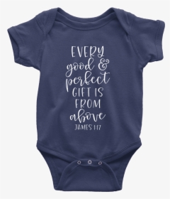 Every Good And Perfect Gift Kids - Infant Bodysuit, HD Png Download, Transparent PNG
