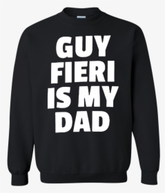 Guy Fieri Is My Dad Sweatshirt Sweater - Naruto Know Pain Sweater, HD Png Download, Transparent PNG