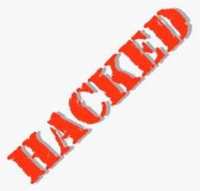 Hacked - Hacked Stamp Png, Transparent Png, Transparent PNG