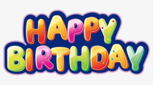 Happy Birthday Text Png Clip Art Image Free Download, Transparent Png, Transparent PNG