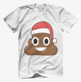 Christmas Poo Emoji - U Want Sum Fuk Shirt, HD Png Download, Transparent PNG