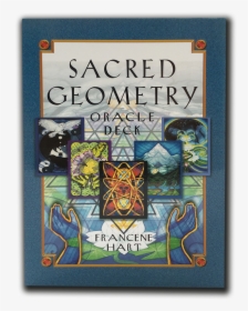 Sacred Geometry Oracle Deck By Francene Hart - Sacred Geometry Oracle Deck By Francine Hart, HD Png Download, Transparent PNG