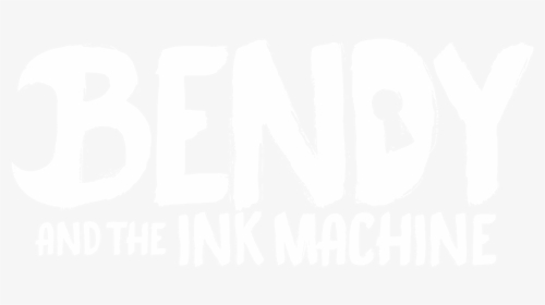 Bendy And The Ink Machine Logo Png - Bendy And The Ink Machine Ecriture, Transparent Png, Transparent PNG