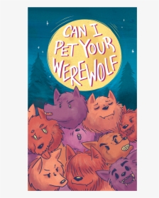 Werewolf - Can I Pet Your Werewolf?, HD Png Download, Transparent PNG