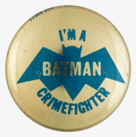 Batman Crimefighter Club Entertainment Button Museum - Circle, HD Png Download, Transparent PNG