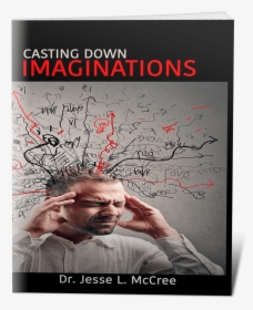 Casting Down Imaginations, HD Png Download, Transparent PNG
