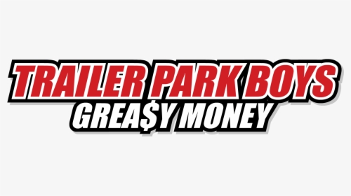 Trailer Park Boys Greasy Money Logo, HD Png Download, Transparent PNG