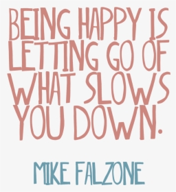 Transparent Quotes Clipart - Mike Falzone Quotes, HD Png Download, Transparent PNG