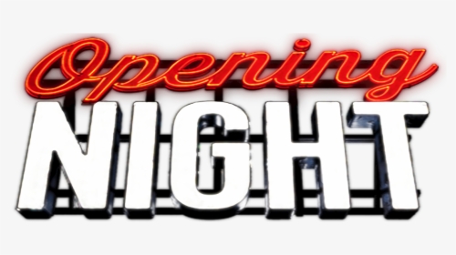 Opening Night, HD Png Download, Transparent PNG