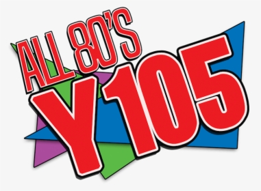 Y105 Wygc Gainesville Chris Lash All 80s, HD Png Download, Transparent PNG