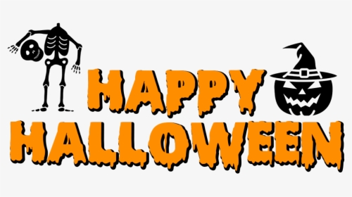 Happy Halloween Skeleton And Pumpkin With Witch Hat - Graphic Design ...
