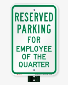 Employee Of The Quarter Parking, HD Png Download, Transparent PNG