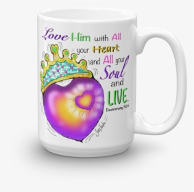 Love Him With All Your Heart - Mug, HD Png Download, Transparent PNG