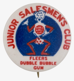Fleers Dubble Bubble Gum Junior Salesmen S Club Club - Badge, HD Png Download, Transparent PNG