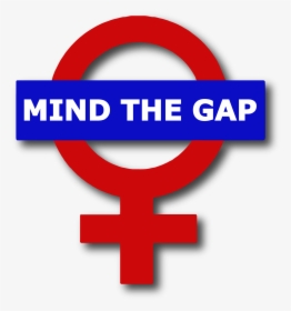 Mind The Gap2 - Mind The Gap Feminism, HD Png Download, Transparent PNG