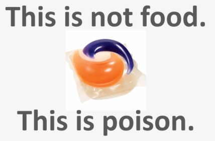 The Human Brain Is The Crowning Achievement Of Evolution, - Do Not Eat Tide Pods, HD Png Download, Transparent PNG